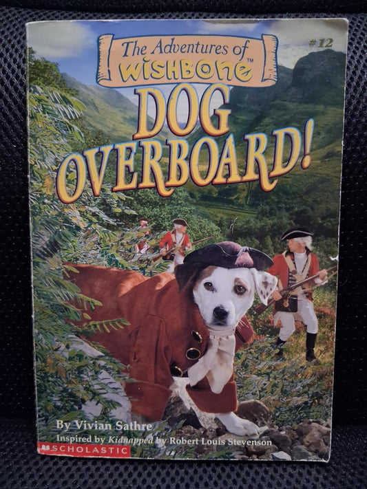 The Adventures Of Wishbone #12: Dog Overboard! - Heaven's Roaring Boutique