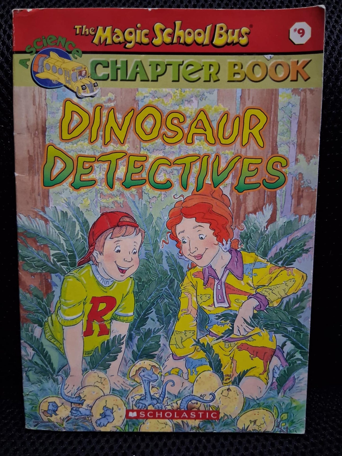 The Magic School Bus Chapter Book #9: Dinosaur Detectives