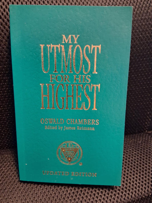 My Utmost For His Highest (Updated Edition) - Heaven's Roaring Boutique