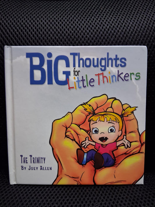 Big Thoughts For Little Thinkers: The Trinity - Heaven's Roaring Boutique