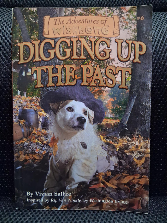 The Adventures Of Wishbone #6: Digging Up The Past - Heaven's Roaring Boutique