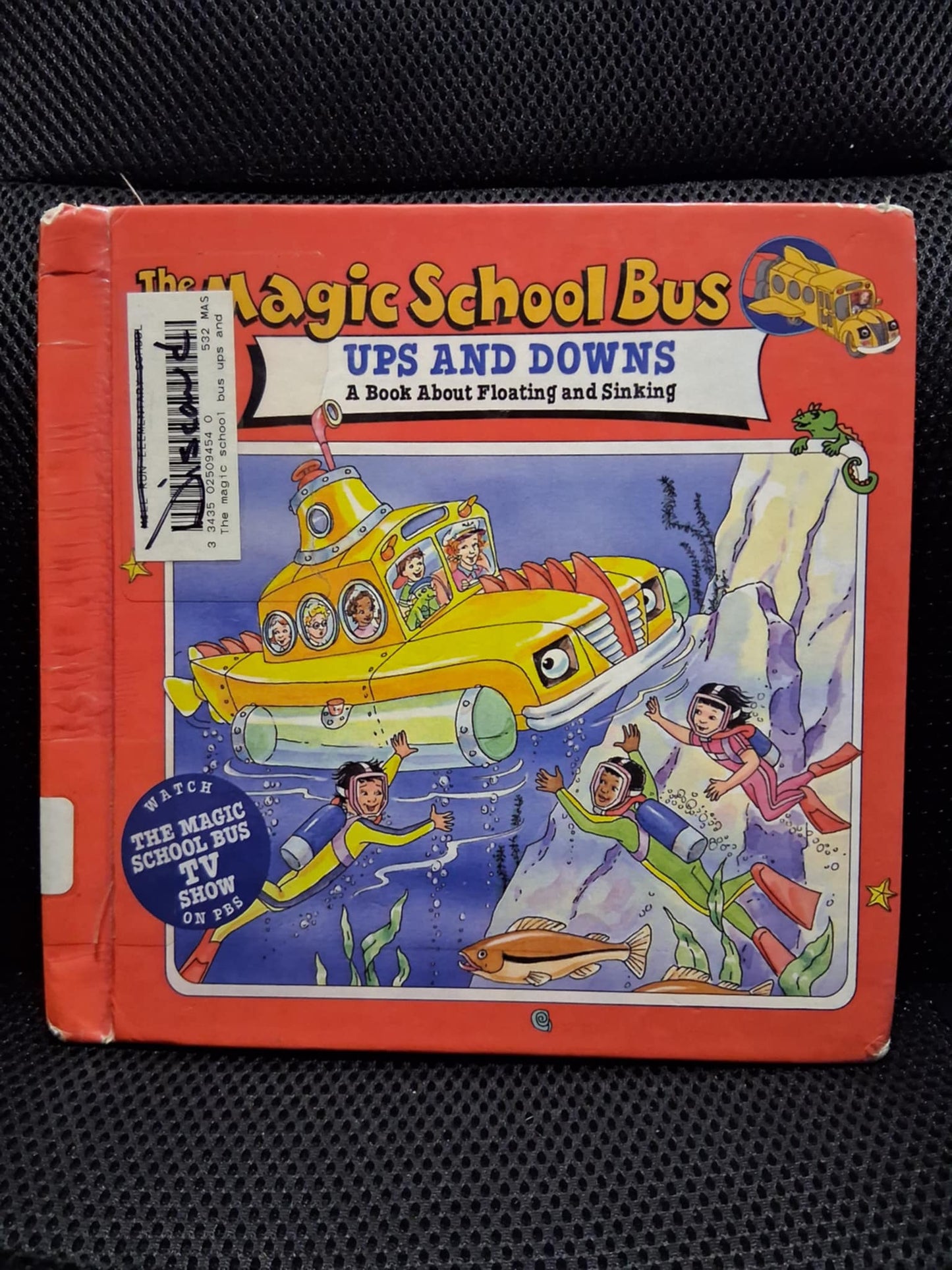 The Magic School Bus Ups And Downs: A Book About Floating And Sinking - Heaven's Roaring Boutique