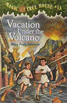 Magic Tree House #13: Vacation Under The Volcano - Heaven's Roaring Boutique