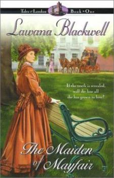 The Maiden Of Mayfair (Tales Of London Series Book 1)