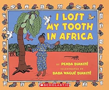 I Lost My Tooth In Africa
