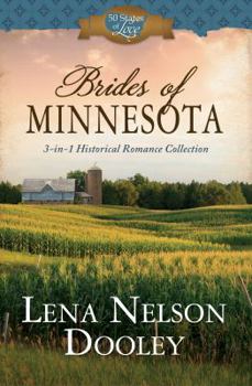 Brides Of Minnesota: 3-in-1 Historical Romance Collection (50 States Of Love)