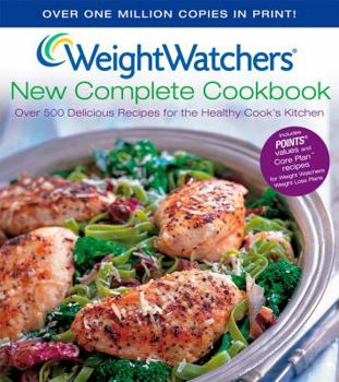 New Complete Cookbook: Over 500 Delicious Recipes For The Healthy Cook's Kitchen