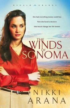 The Winds Of Sonoma (Regalo Grande Series Book 1)