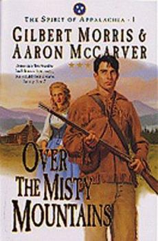Over The Misty Mountains (The Spirit Of Appalachia Series Book 1)
