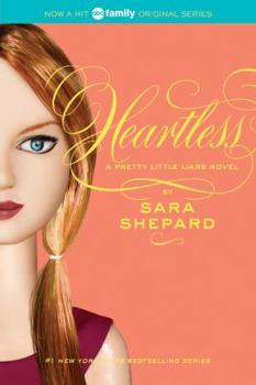 Heartless: A Pretty Little Liars Novel