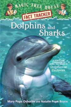 Magic Tree House Research Guide: Dolphins And Sharks (A Nonfiction Companion To Dolphins At Daybreak)