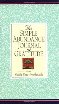 The Simple Abundance Journal Of Gratitude
