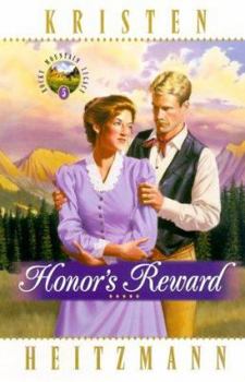 Honor's Reward (Rocky Mountain Legacy Series Book 5)