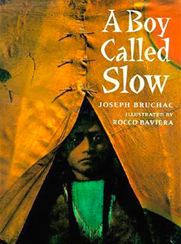 A Boy Called Slow: The True Story Of Sitting Bull