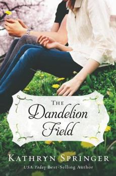 The Dandelion Field (Banister Falls Series Book 1)