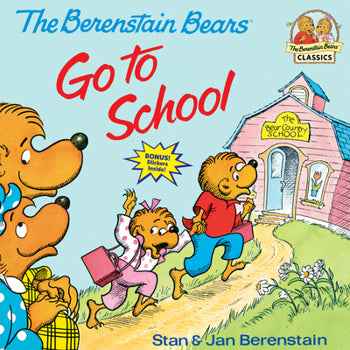 The Berenstain Bears Go To School (First Time Books)