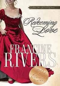 Redeeming Love: A Novel