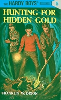The Hardy Boys #5: Hunting For Hidden Gold