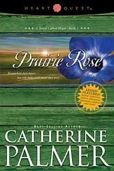 Prairie Rose (A Town Called Hope Series Book 1)