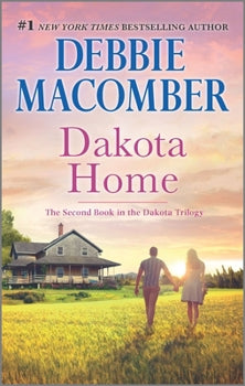 Dakota Home: The Second Book In The Dakota Trilogy