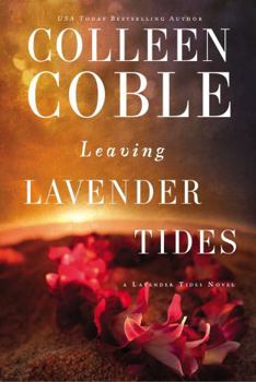 Leaving Lavender Tides: A Lavender Tides Novel