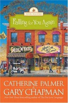 Falling For You Again (Four Season Series Book 3)