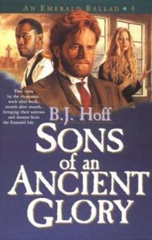 Sons Of An Ancient Glory (An Emerald Ballad Series Book 4)
