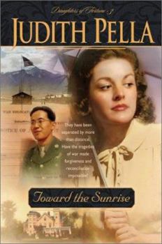 Toward The Sunrise (Daughters Of Fortune Series Book 3)