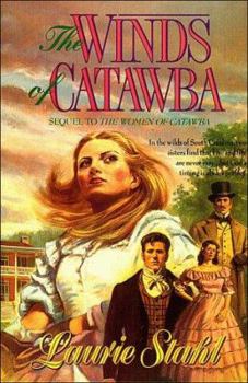 The Winds Of Catawba (Sequel To The Women Of Catawba)