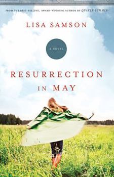 Resurrection In May: A Novel