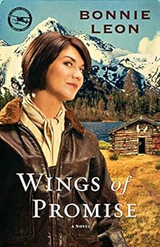 Wings Of Promise (Alaskan Skies Series Book 2)