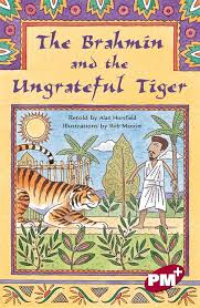 The Brahman And The Ungrateful Tiger (Rigby PM Plus Chapter Book Level 28)
