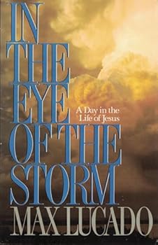 In The Eye Of The Storm: A Day In The Life Of Jesus