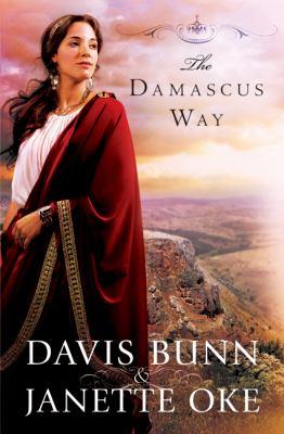The Damascus way — by T. Davis Bunn, Janette Oke