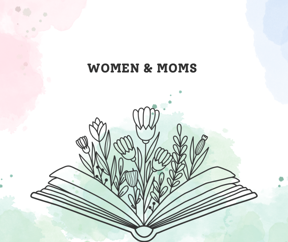 Women & Moms