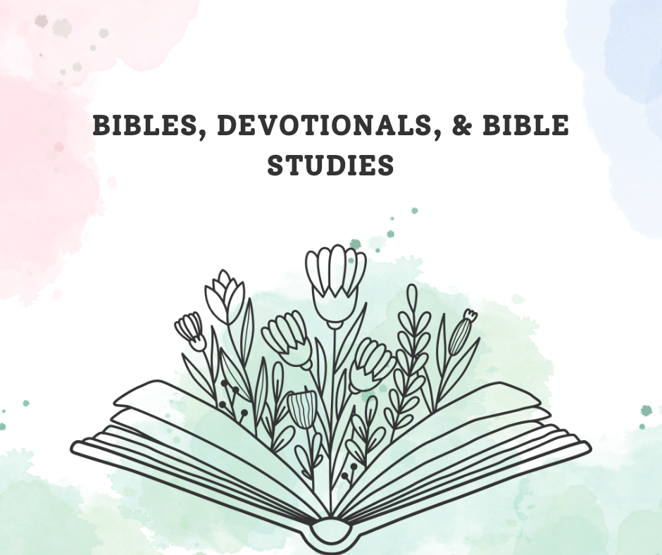 Bibles, Devotionals, & Bible Studies