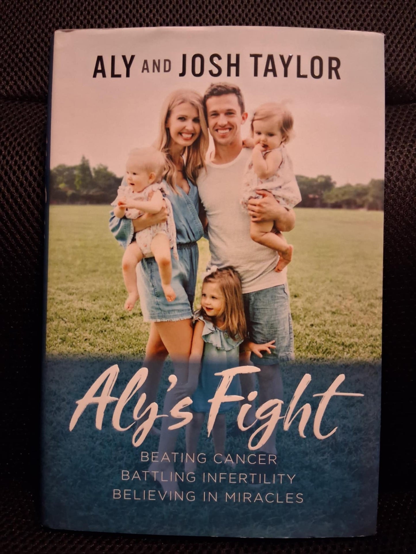 Aly's Fight: Beating Cancer. Battling Infertility. Believing In Miracles