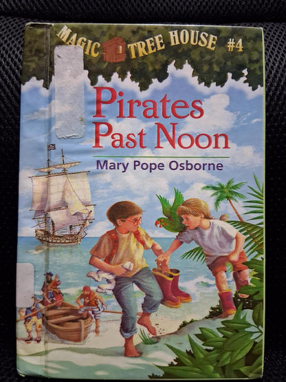 Magic Tree House #4: Pirates Past Noon - Heaven's Roaring Boutique