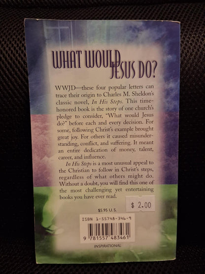 In His Steps: What Would Jesus Do? - Heaven's Roaring Boutique