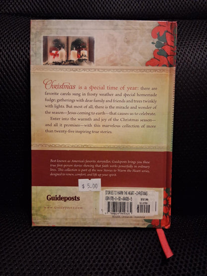 Stories To Warm The Heart At Christmas: True Stories Of Hope And Inspiration