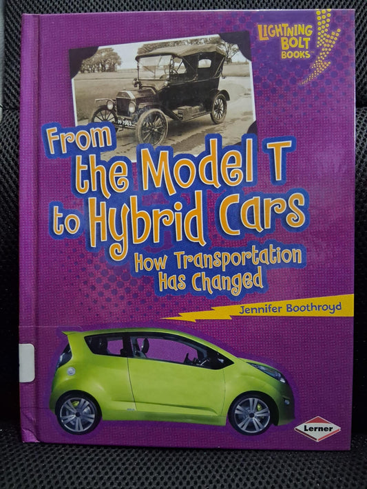 From The Model T To Hybrid Cars: How Transportation Has Changed