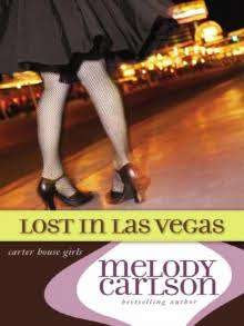 Lost In Las Vegas (Carter House Girls Series Book 5)