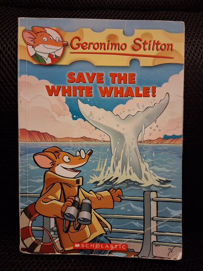 Geronimo Stilton: #45 Save The White Whale!