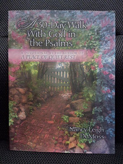 A 30-Day Walk With God In The Psalms - Heaven's Roaring Boutique