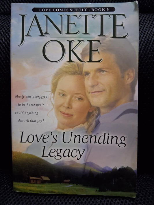 Love's Unending Legacy (Love Comes Softly Book 5) - Heaven's Roaring Boutique