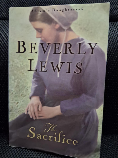 The Sacrifice (Abrams Daughter's Book 3) - Heaven's Roaring Boutique