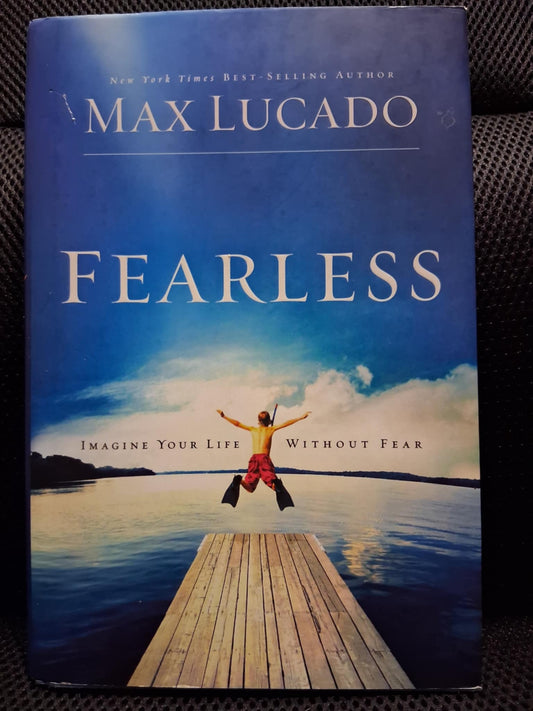 Fearless: Imagine Your Life Without Fear - Heaven's Roaring Boutique