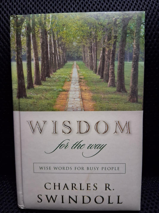 Wisdom For The Way: Wise Words For Busy People - Heaven's Roaring Boutique