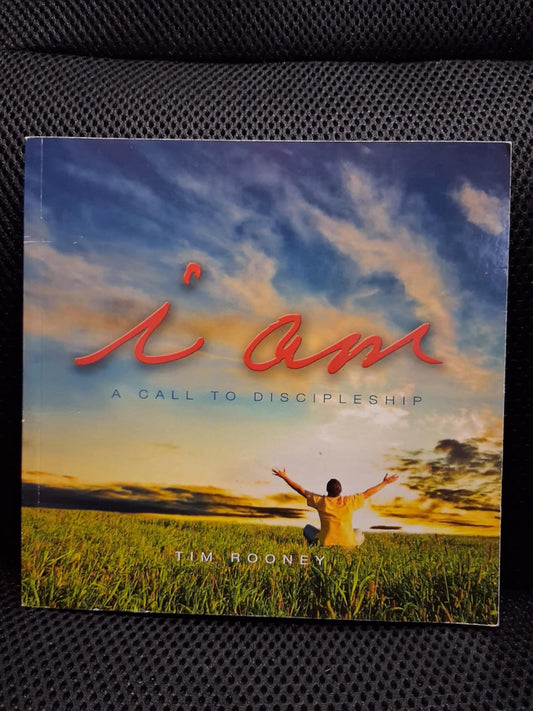 I Am: A Call To Discipleship (Signed Copy) - Heaven's Roaring Boutique