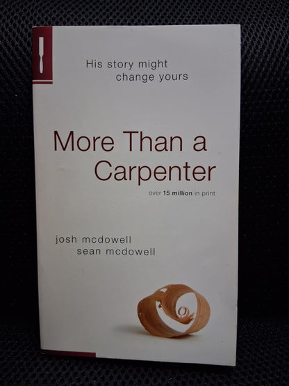 More Than A Carpenter: His Story  Might Change Yours - Heaven's Roaring Boutique